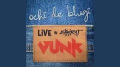 VUNK - Ochi de blugi VUNK - Ochi de blugi