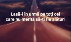 Lasă-i în urmă pe toți cei care nu merită